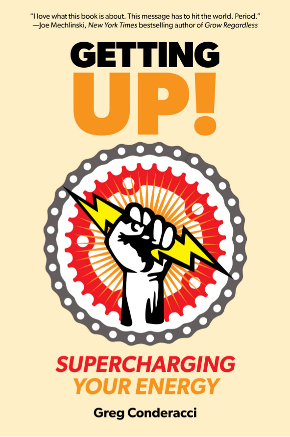 Getting UP! Supercharging Your Energy